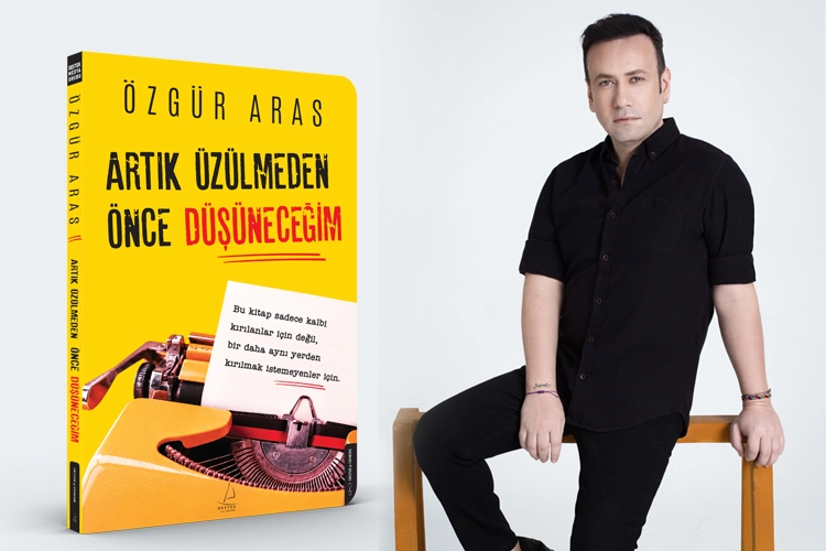 Özgür Aras’tan ayrılığa romantik ama gerçekçi bir rehber: “Artık Üzülmeden Önce Düşüneceğim”