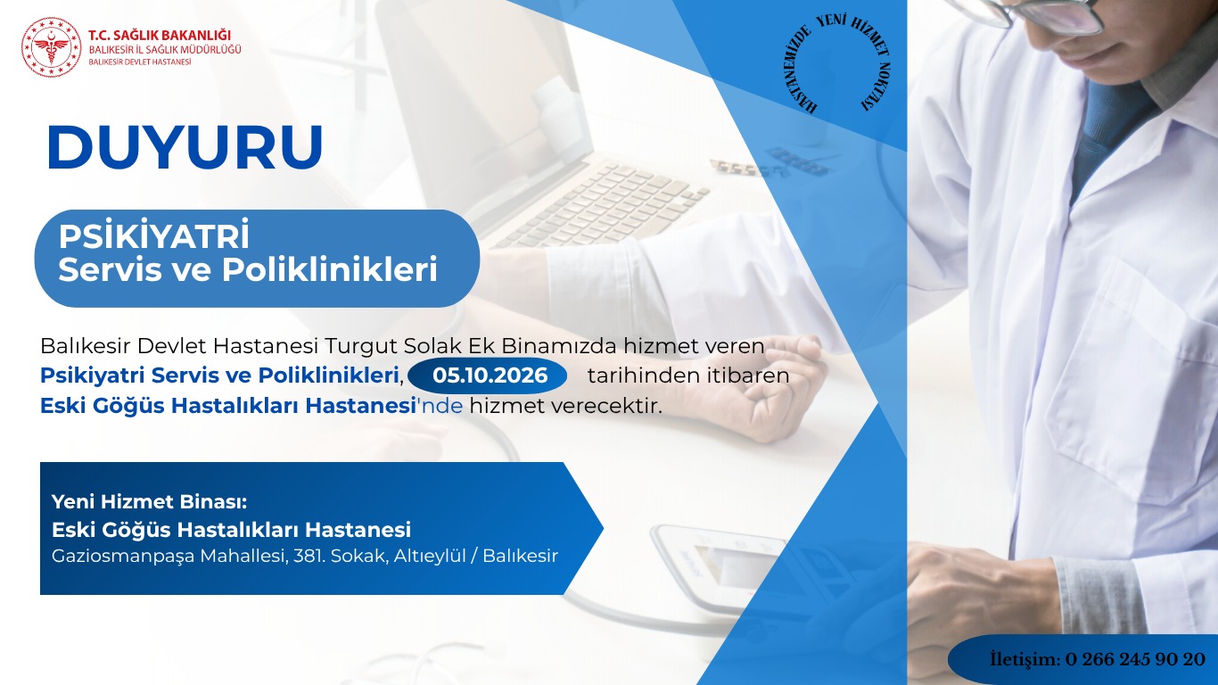 Balıkesir Devlet Hastanesi’nde Psikiyatri Servis ve Poliklinik Hizmet Noktası Değişiyor